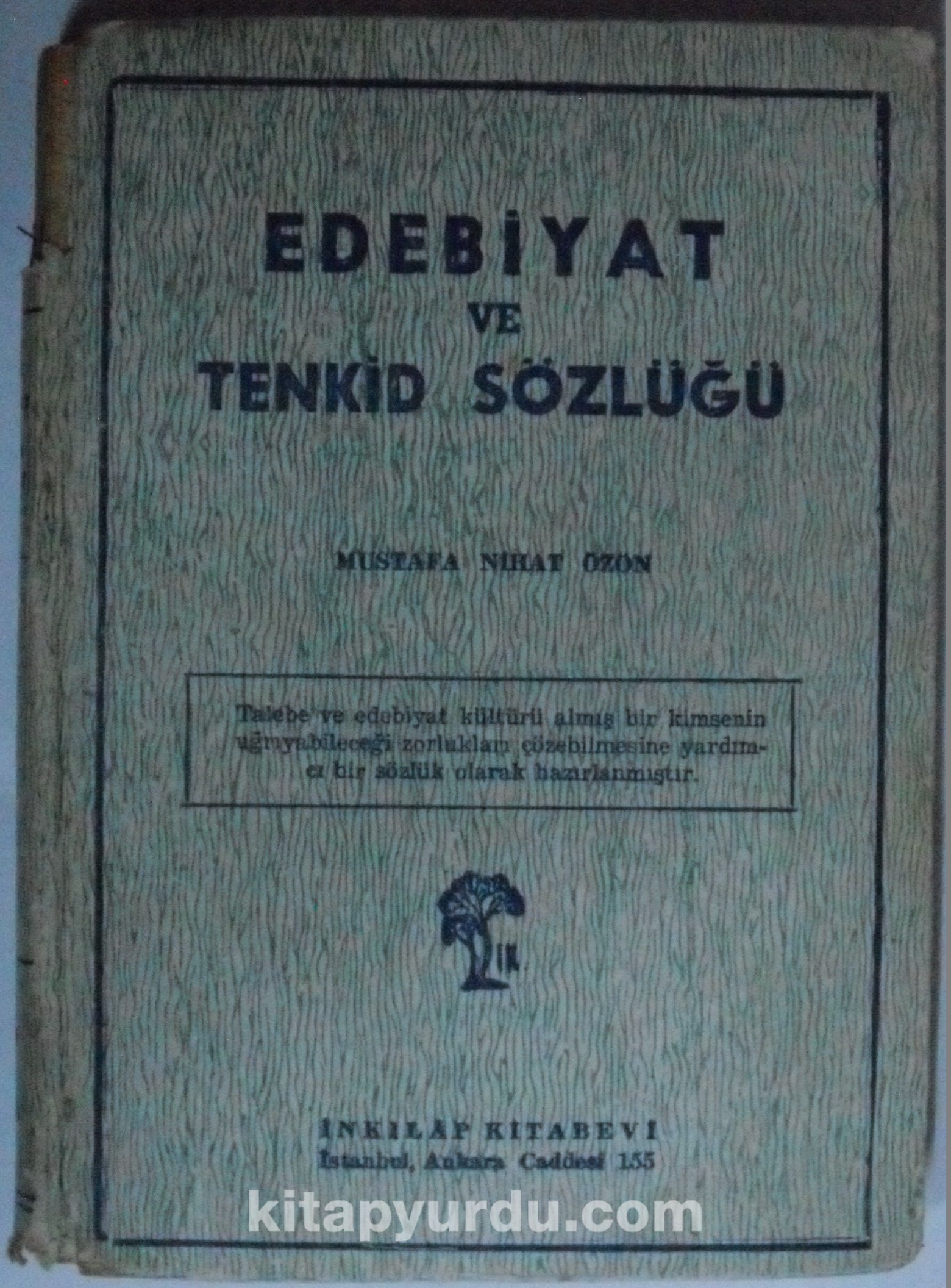 Edebiyat ve Tenkid Sözlüğü Kod: 10-I-14