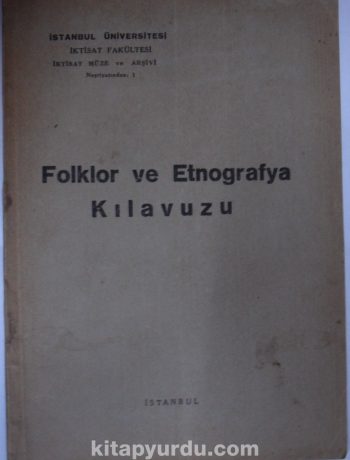 Folklor ve Etnografya Kılavuzu Kod: 12-B-4