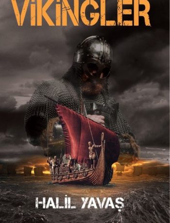 Siyasi ve Sosyo-Kültürel Yönleriyle Vikingler