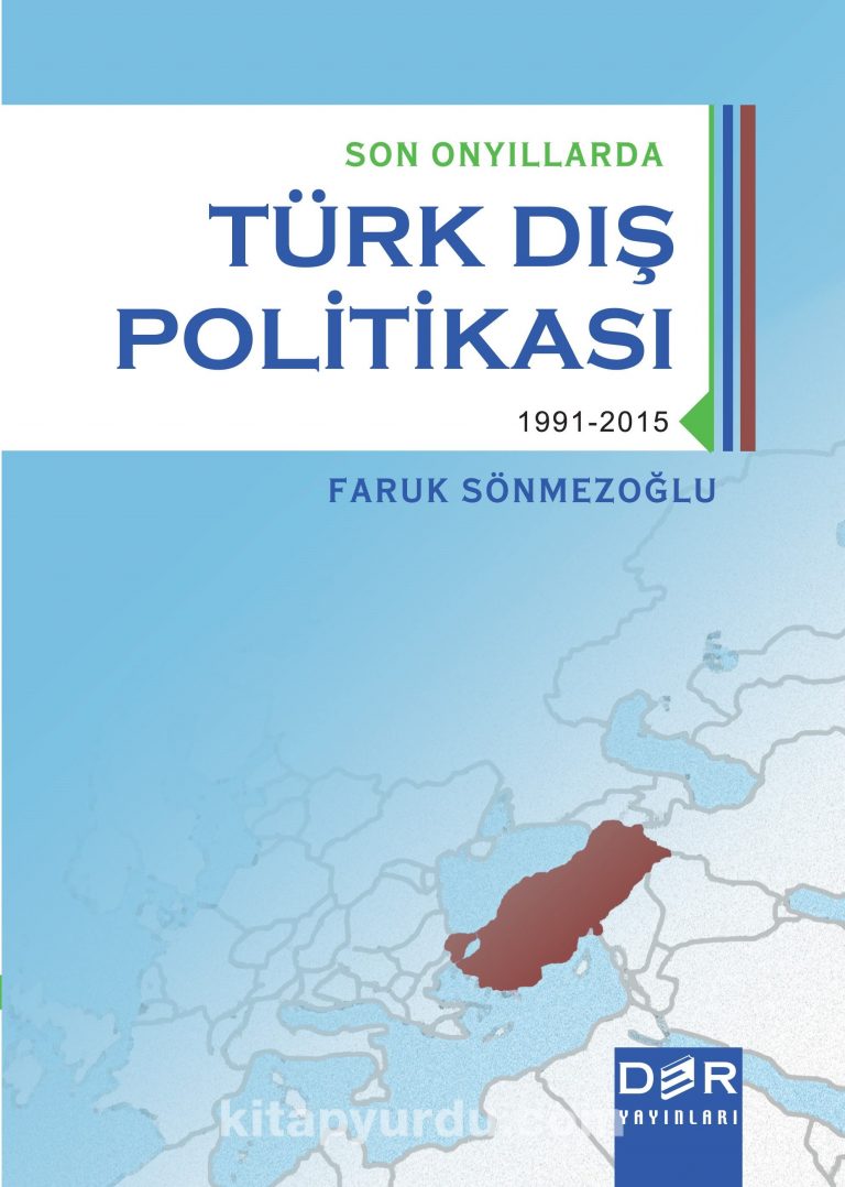 Son Onyıllarda Türk Dış Politikası kitabını indir [PDF ve ePUB]