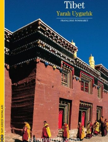 Tibet & Yaralı Uygarlık