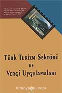 Türk Turizm Sektörü ve Vergi Uygulamaları
