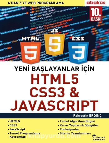Yeni Başlayanlar İçin HTML5, CSS3 JAVASCRIPT & A ’dan Z’ye Web Programlama