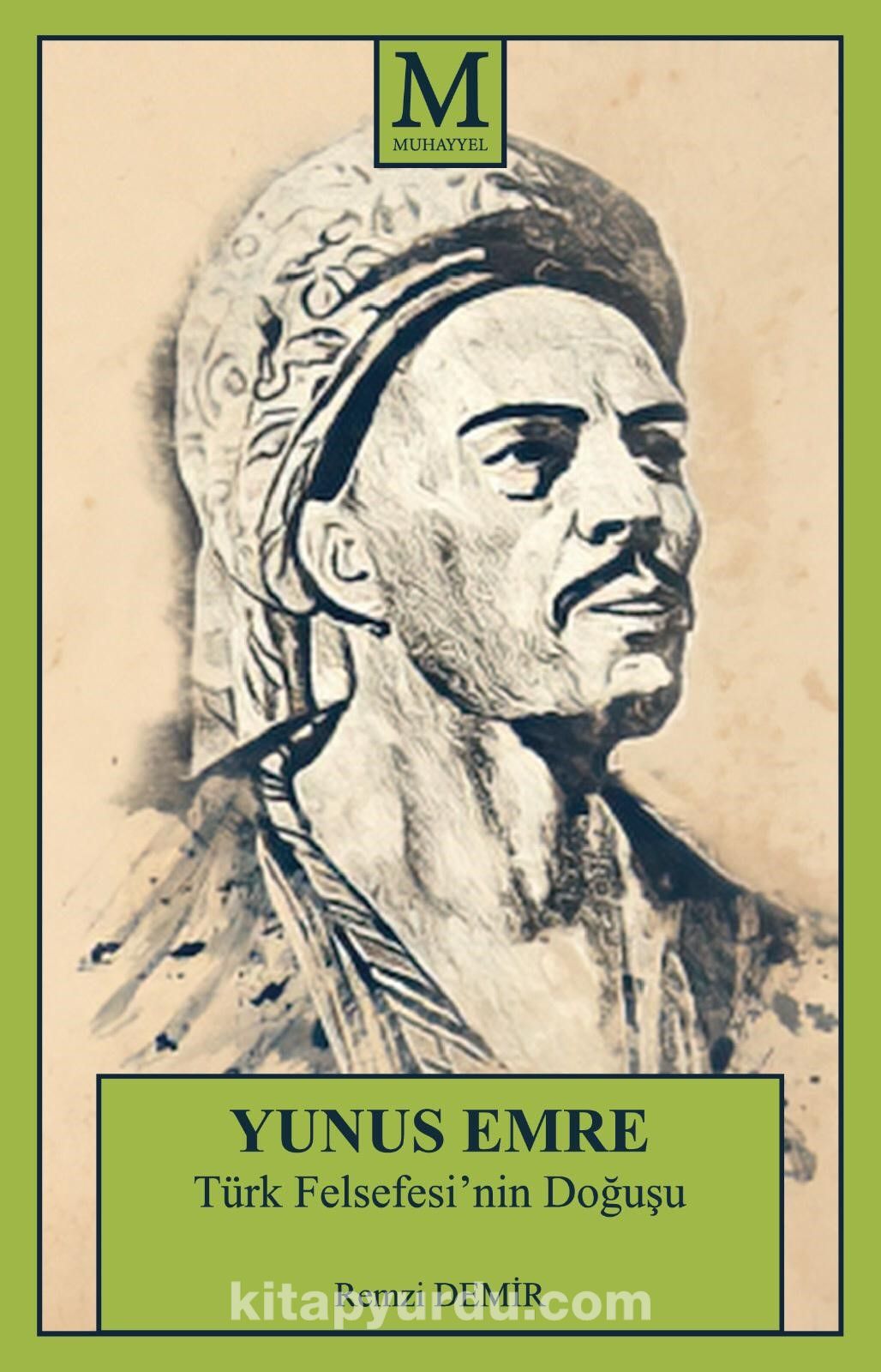 Yunus Emre & Türk Felsefesi’nin Doğuşu