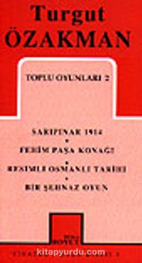 Toplu Oyunları 2 / Sarıpınar 1914 - Fehim Paşa Konağı - Resimli Osmanlı Tarihi - Bir Şehnaz Oyun