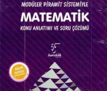 10. Sınıf Matematik Konu Anlatımı ve Soru Çözümü / Modüler Piramit Sistemiyle (4 Kitap)