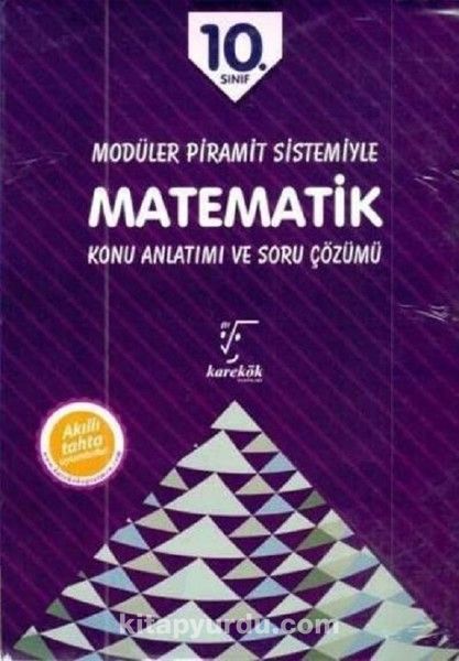 10. Sınıf Matematik Konu Anlatımı ve Soru Çözümü / Modüler Piramit Sistemiyle (4 Kitap)