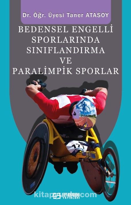Bedensel Engelli Sporlarında Sınıflandırma ve Paralimpik Sporlar