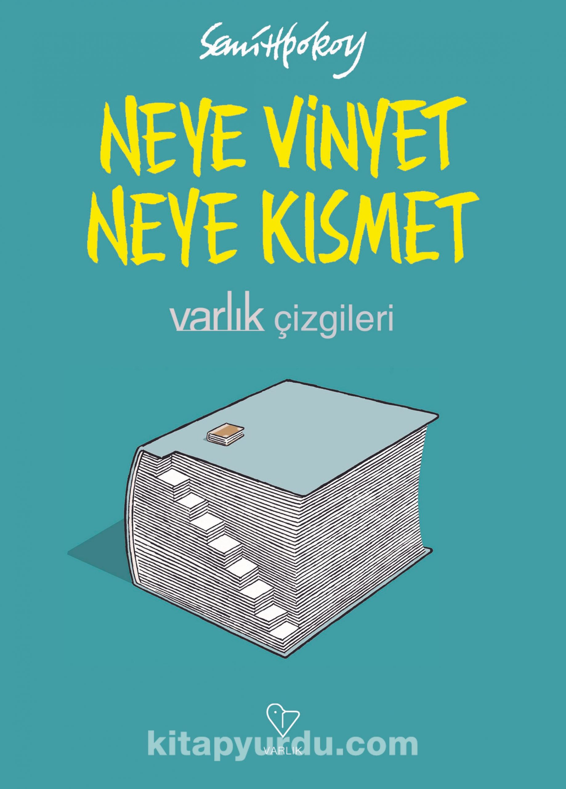 Neye Vinyet Neye Kısmet