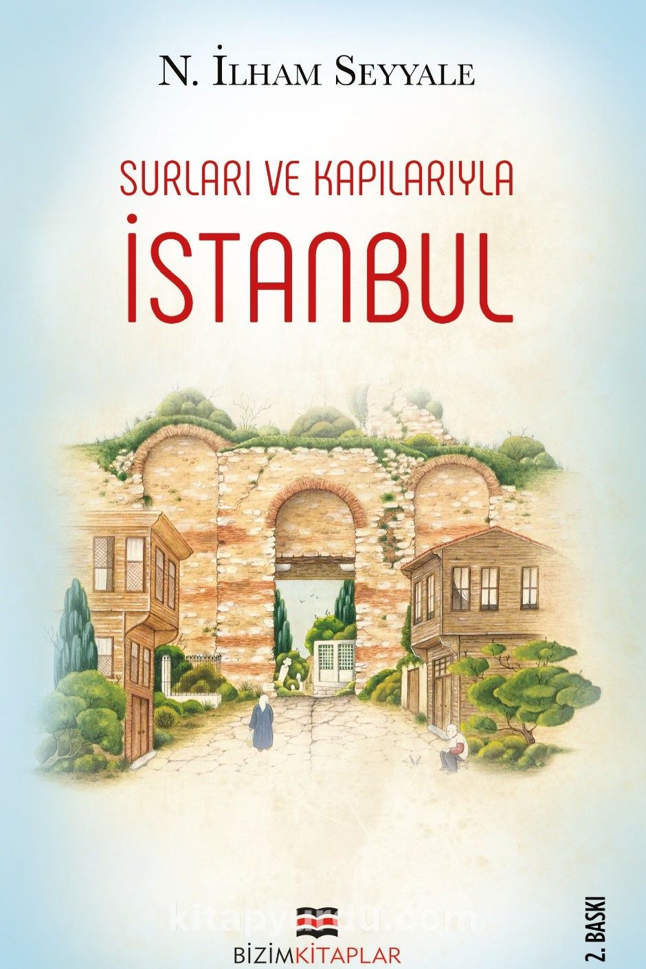 Surları ve Kapılarıyla İstanbul