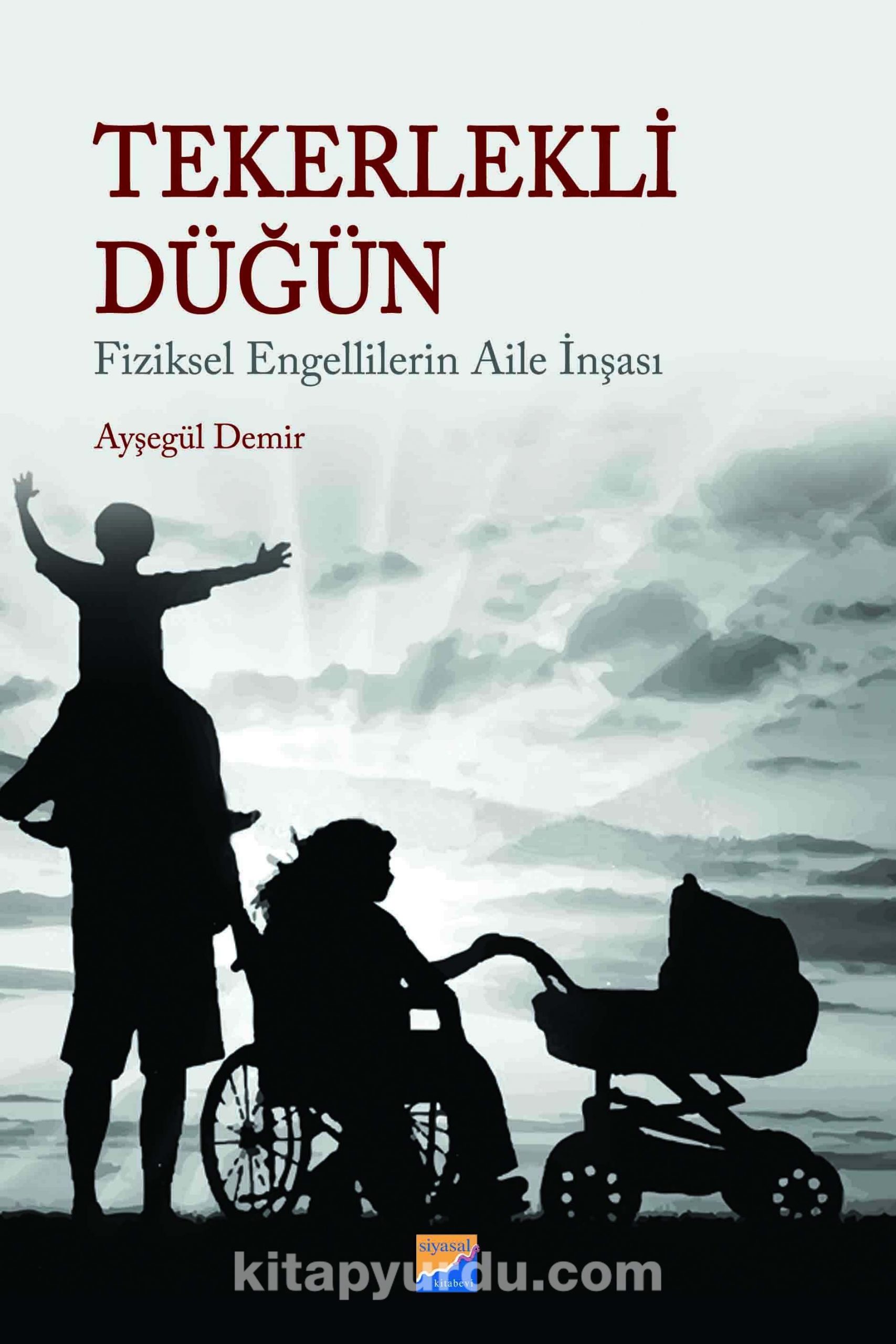 Tekerlekli Düğün & Fiziksel Engellilerin Aile İnşası