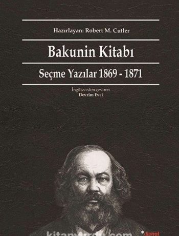 Bakunin Kitabı & Seçme Yazılar 1869-1871