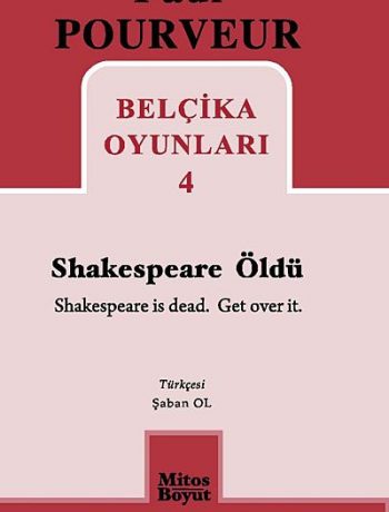 Belçika Oyunları 4 / Shakespeare Öldü