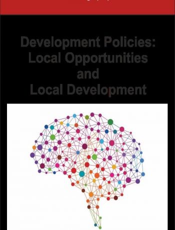 Development Polıcıes: Local Opportunıtıes And Local Development