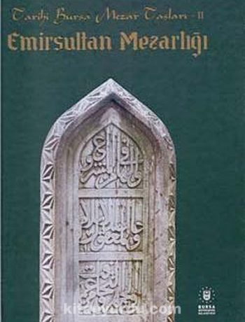 Emir Sultan Mezarlığı & Tarihi Bursa Mezar Taşları -2 (20-F-34)