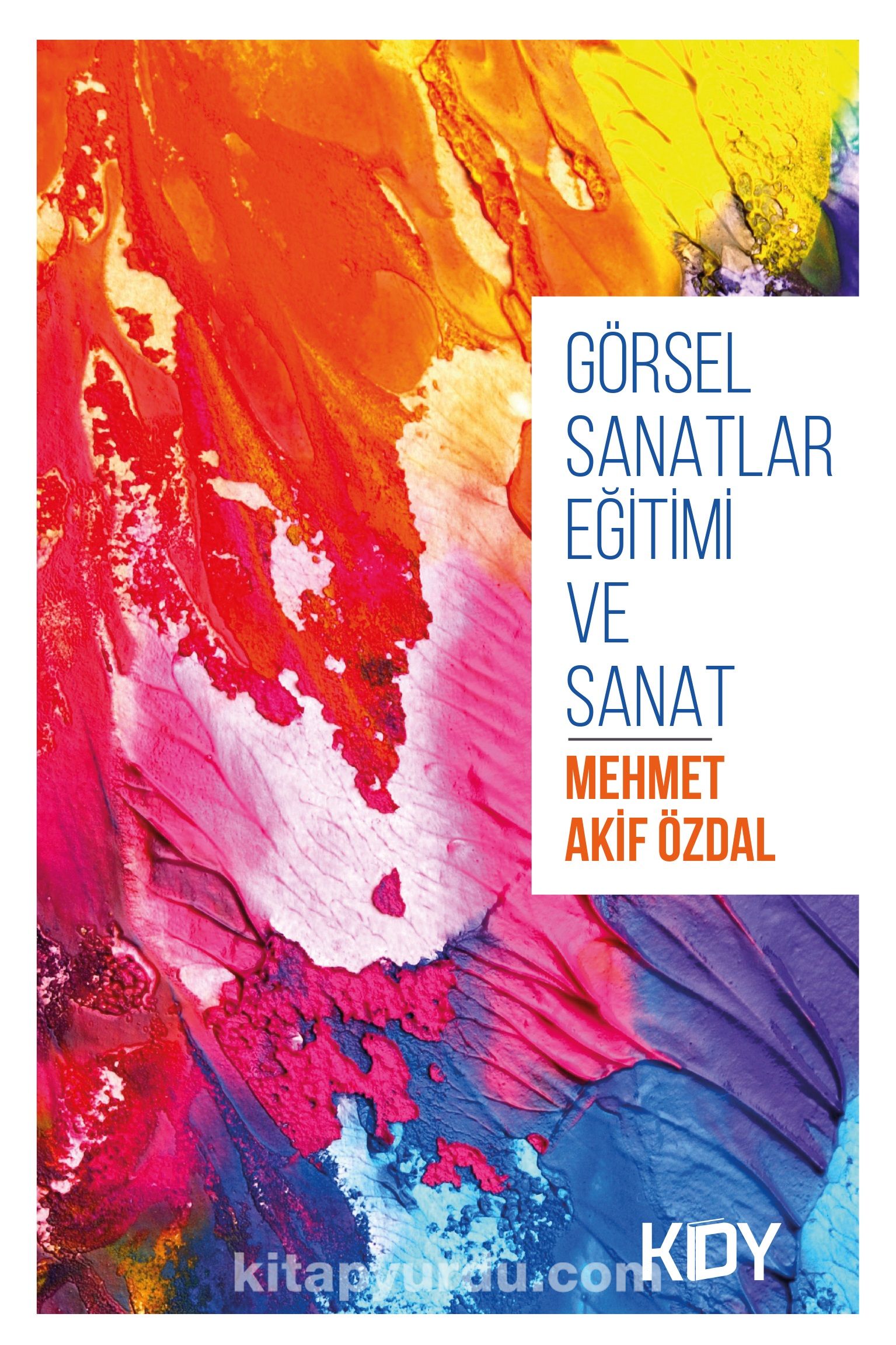 Görsel Sanatlar Eğitimi ve Sanat