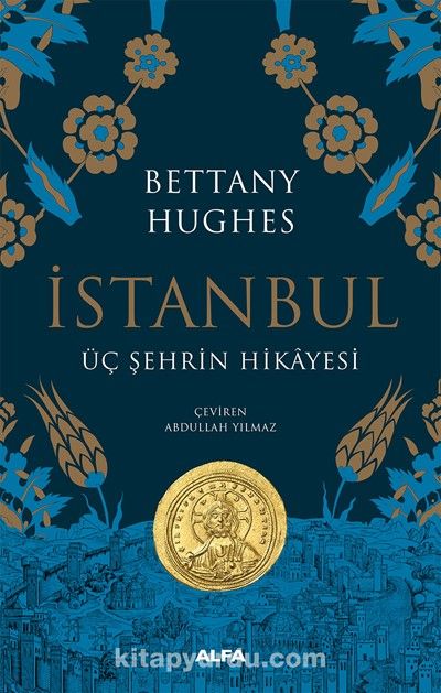 İstanbul (Ciltli) & Üç Şehrin Hikayesi