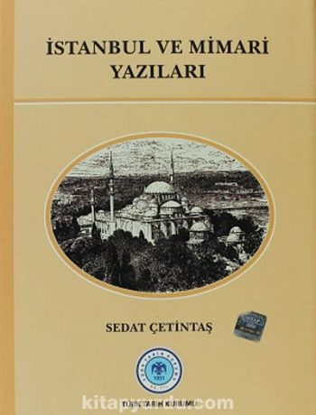 İstanbul ve Mimari Yazıları
