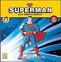 Superman / Çelik Adam'ın Hikayesi