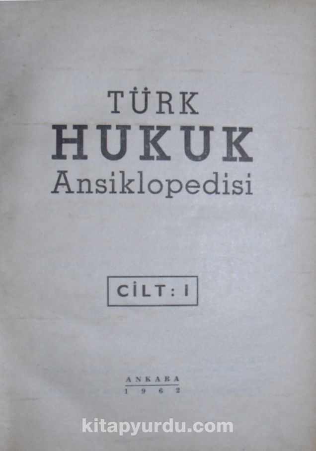 Türk Hukuk Ansiklopedisi 1 (Kod: 4-A-22)