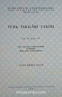 Türk İnkılabı Tarihi (Cilt 2 -Kısım 4)