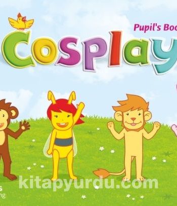 Cosplay 1 Pupil’s Book +Stickers +Interactive software  (Okul Öncesi İngilizce)