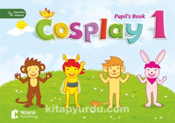 Cosplay 1 Pupil’s Book +Stickers +Interactive software  (Okul Öncesi İngilizce)