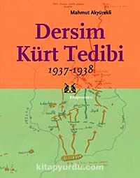 Dersim Kürt Tedibi 1937-1938