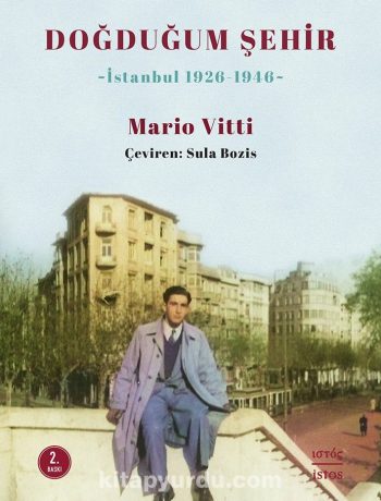 Doğduğum Şehir & İstanbul 1926-1946