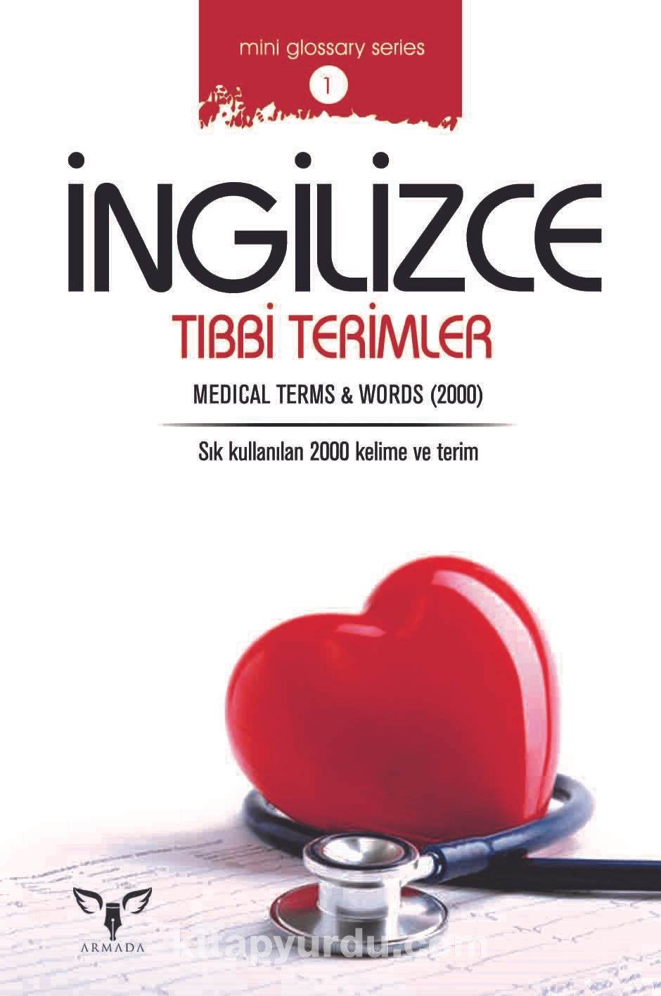 İngilizce Tıbbi Terimler & Medical Terms and Words