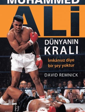 Muhammed Ali / Dünyanın Kralı