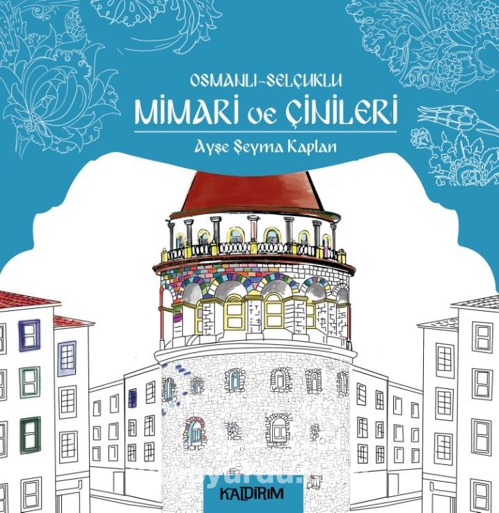 Osmanlı-Selçuklu Mimari ve Çinileri