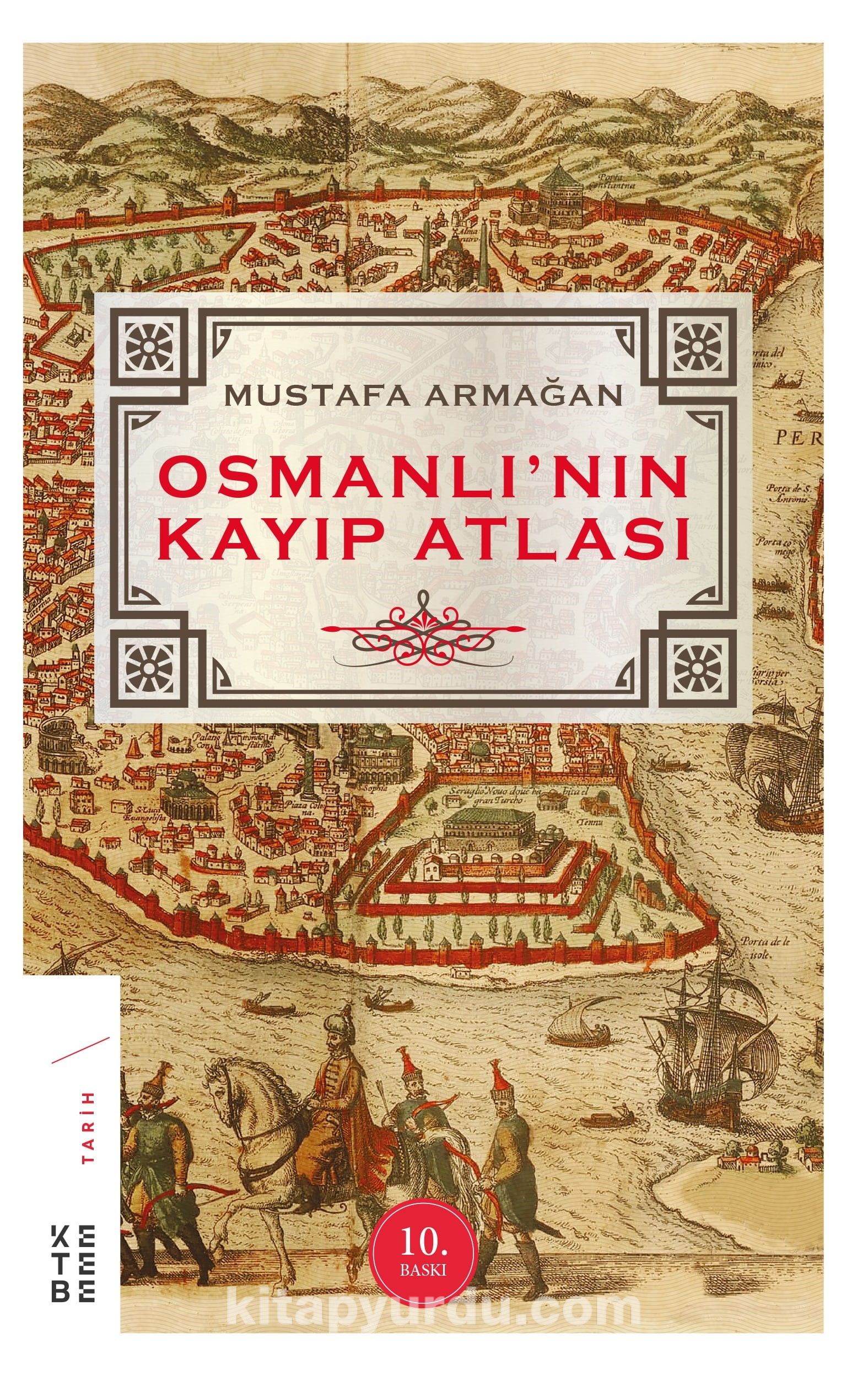 Osmanlı’nın Kayıp Atlası