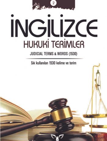 İngilizce Hukuki Terimler & Judicial Terms and Words