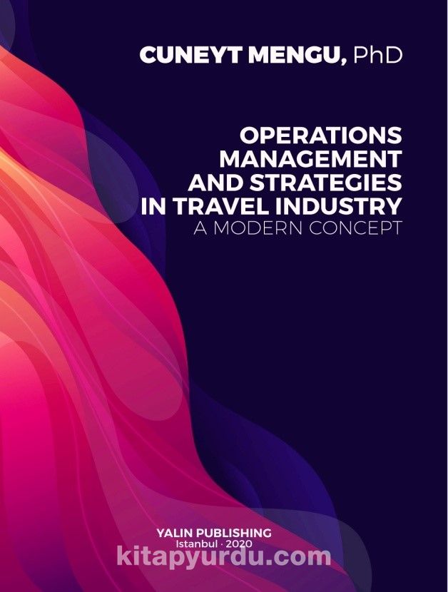 Operations Management And Strategies İn Travel İndustry A Modern