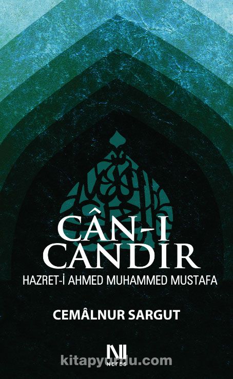 Can-ı Candır & Hazret-i Ahmed Muhammed Mustafa