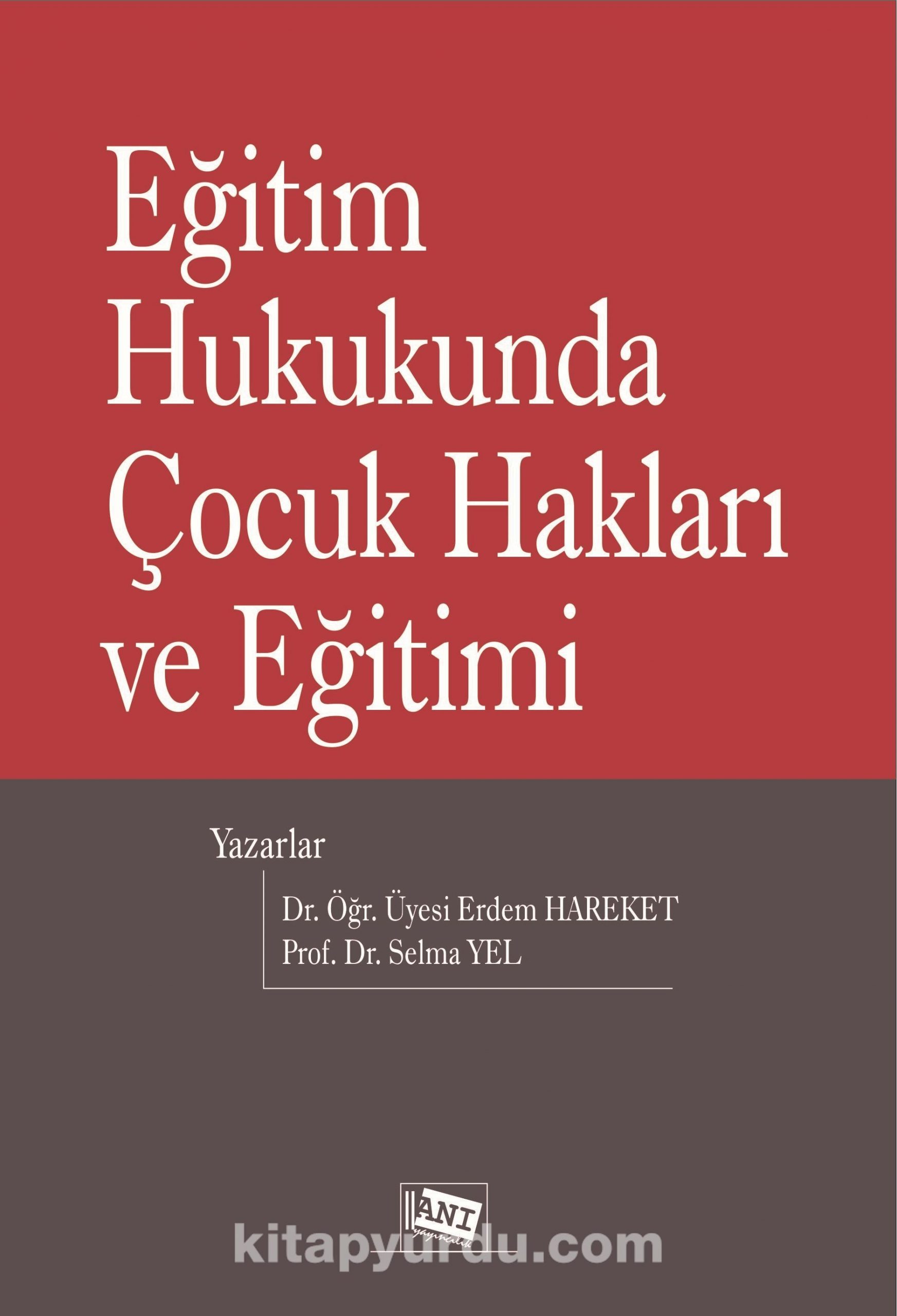 Eğitim Hukukunda Çocuk Hakları ve Eğitimi