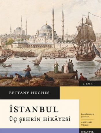 İstanbul (Karton Kapak) & Üç Şehrin Hikayesi