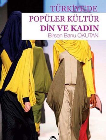 Türkiye'de Popüler Kültür & Din ve Kadın