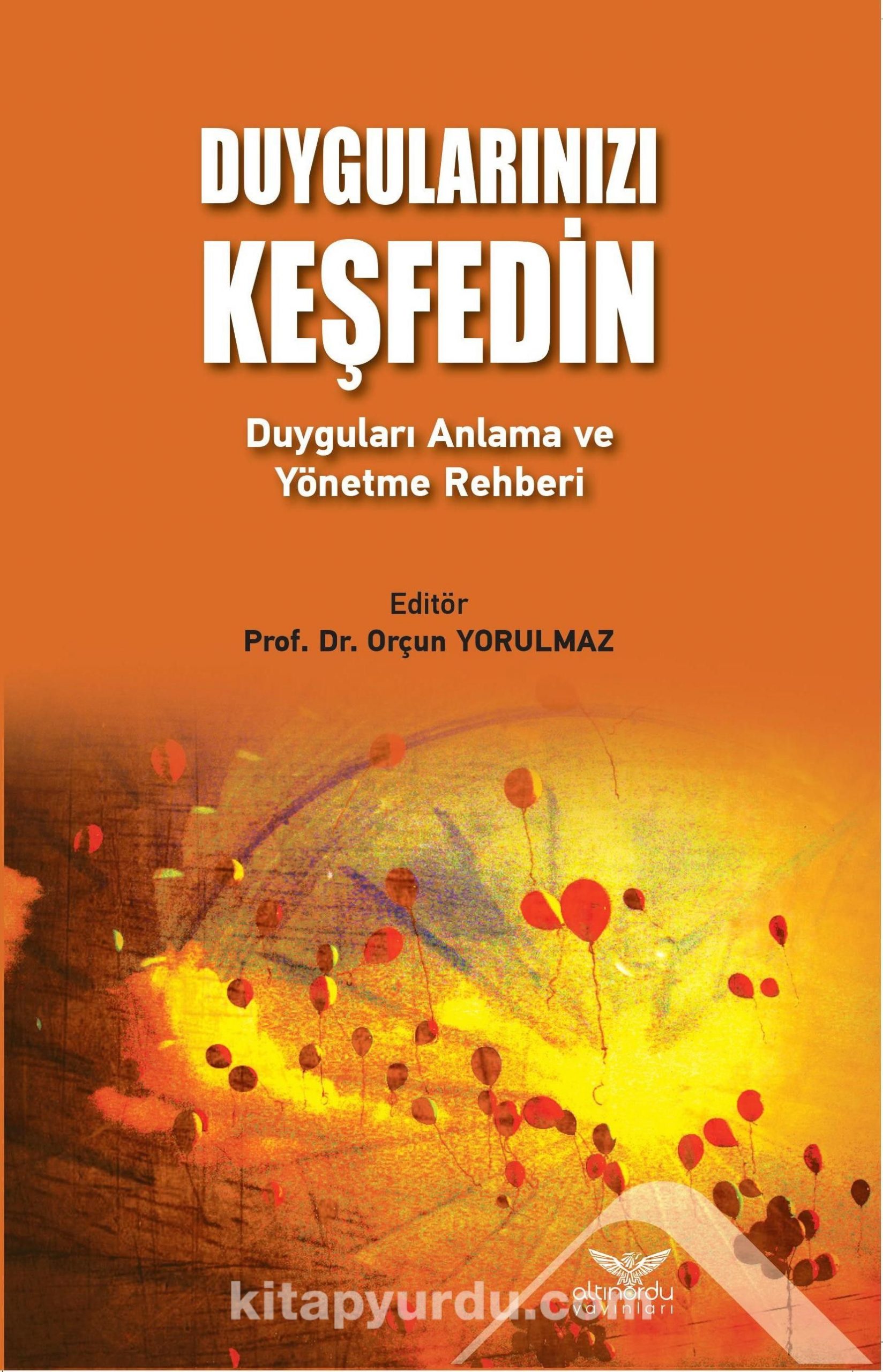 Duygularınızı Keşfedin & Duyguları Anlama ve Yönetme Rehberi