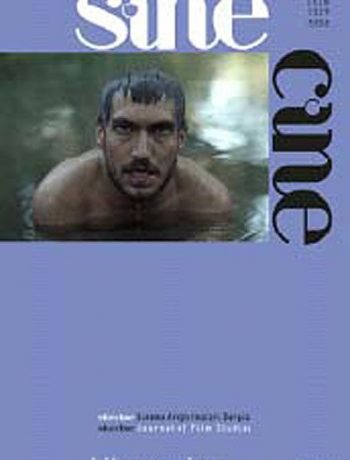 Sine Cine 6 Aylık Sinema Araştırmaları Dergisi Sayı :5 Bahar 2014/1