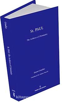St Paul: The Architect of Christianity