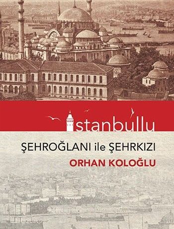 İstanbullu Şehroğlanı ile Şehrkızı
