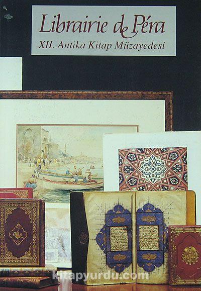 Librairie de Pera & XII. Antika Kitap Müzayedesi (1-G-29)