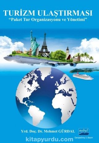 Turizm Ulaştırması & Paket Tur Organizasyonu ve Yönetimi