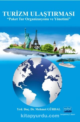 Turizm Ulaştırması & Paket Tur Organizasyonu ve Yönetimi
