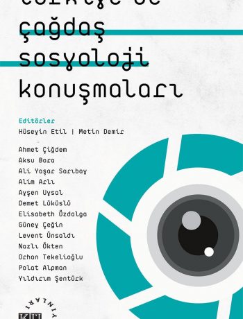 Türkiye’de Çağdaş Sosyoloji Konuşmaları