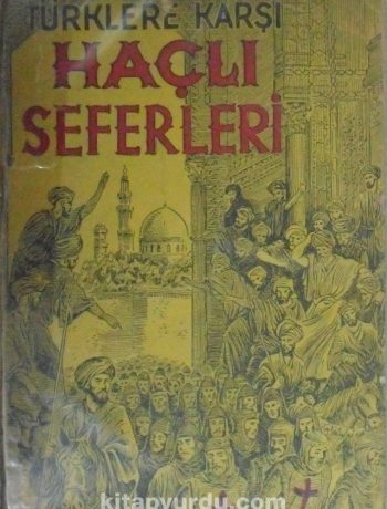 Türklere Karşı Haçlı Seferleri (2-H-20)