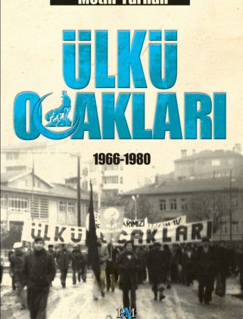 Ülkü Ocakları 1966-1980 (Ciltli)