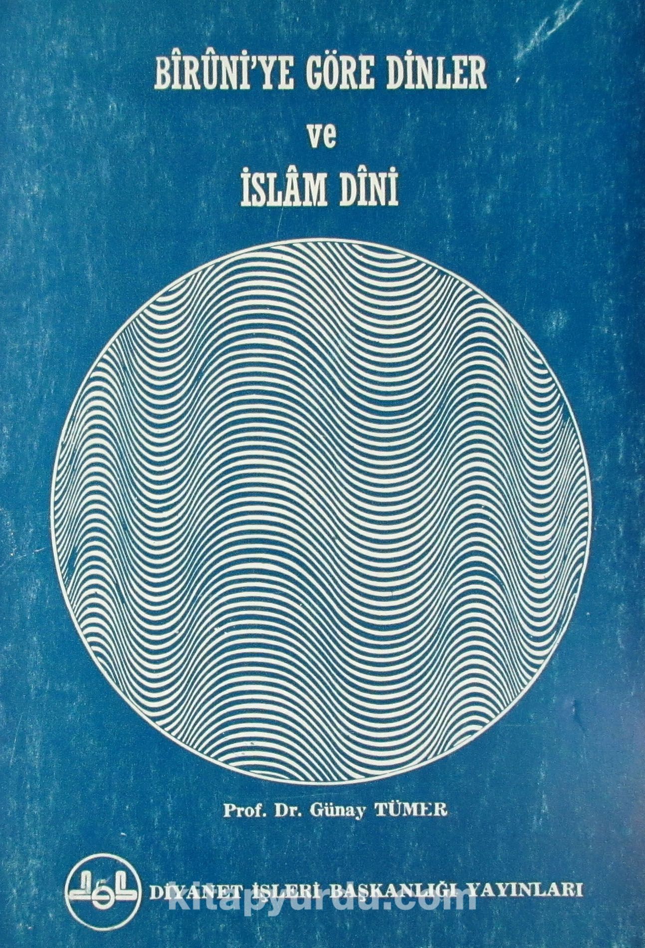 Biruni'ye Göre Dinler ve İslam Dini (1-D-34)